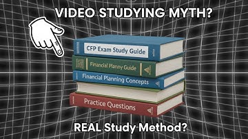 Is Watching Videos Actually Studying? | CFP Exam Reality Check