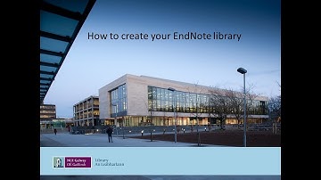 How to create your EndNote library
