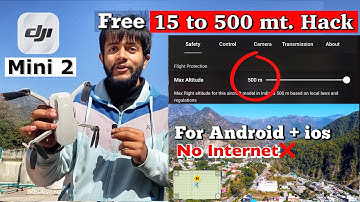 DJI Drones 500 mt Height Hack || How to Fly DRONE More than 15 metre ? SIMPLE TUTORIAL - DJI Mini 2😍