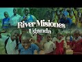 River en Uganda – RIVER MISIONES | Dante Gebel