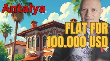 Buying a $100,000 Flat in Antalya: The Future of Affordable Housing IN TURKIYE