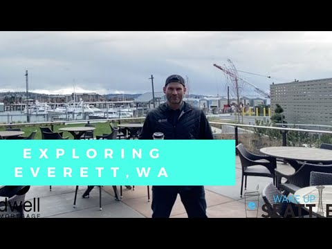 Living in Seattle WA: The Best Things To Do in Everett WA