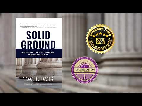 Solid Ground A Foundation For Winning by T.W. Lewis