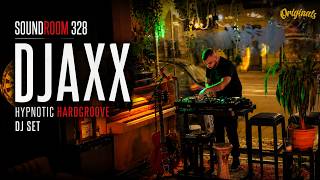 DJAXX Hypnotic hardgroove DJ set  | SOUNDROOM 328