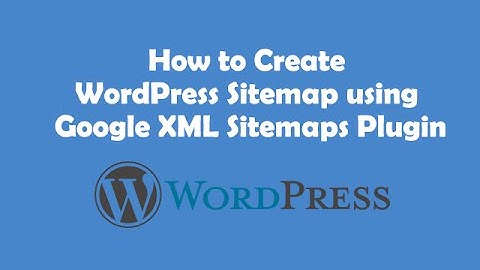 How to create a Sitemap In your wordpress website.