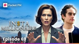 Insta Millionaire | Ep 69 - I'm Not Just a Poor Student... I'm a Billionaire Heir! | Pocket FM