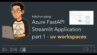 Azure FastAPI Streamlit Application part 1 - uv workspaces
