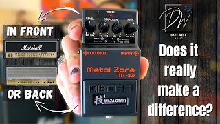 Metal Zone WAZA In The FX Return Or In Front - Is It A Pre-Amp Pedal?