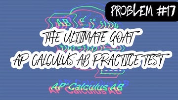 The Ultimate GOAT AP Calculus AB Practice Test: Problem #17 (Velocity Using the Derivative)