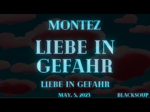 Montez - Liebe in Gefahr (Lyrics)