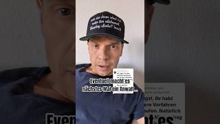 Eventuell macht es nächstes Mal ein Anwalt...