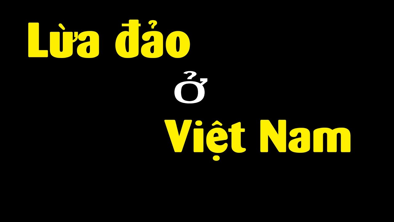 Bọn Lừa Đảo đã tinh vi đến mức nào?