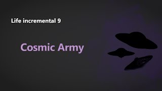 How to Beat Cosmic Army | Life Incremental