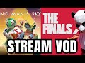 No mans sky  the finals  stream vod