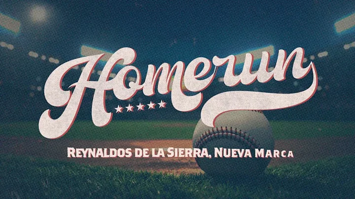 HomeRun - Reynaldos de la Sierra, Nueva Marca (Lyric Video)