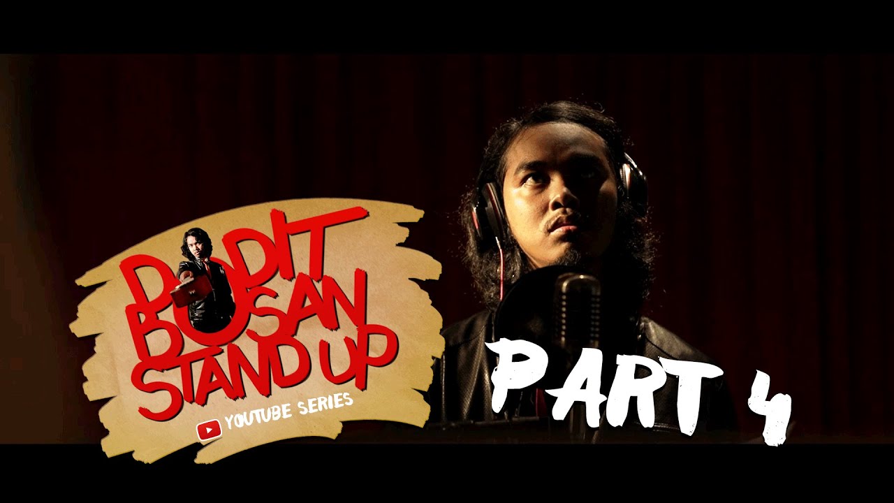 Dodit Mulyanto Dodit Bosan Stand Up Part 4 OFFICIAL YouTube