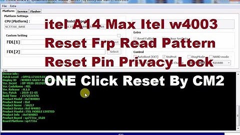 Itel A14 Max Itel W4003 Reset Frp Read Pattern Reset Pin Privacy Locks One Click Reset By CM2