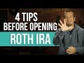 4 things you NEED to know before opening a Roth IRA