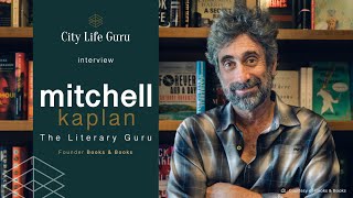 Mitchell Kaplan, "The Literary Guru" by City Life Guru