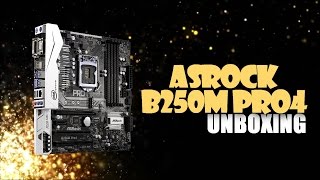 ASROCK B250M PRO4 | UNBOXING [PT/BR]