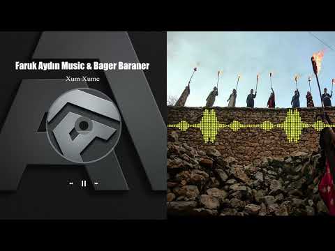 Bager Baraner & Faruk Aydın Music - Xum Xume (Remix 2022)
