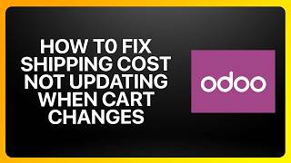 How To Fix Shipping Cost Not Updating When Cart Changes in Odoo! Tutorial