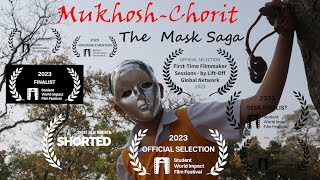 National and International Award Winning Short Film,Mukhosh-Chorit ,The Mask Saga by Krishnendu Das