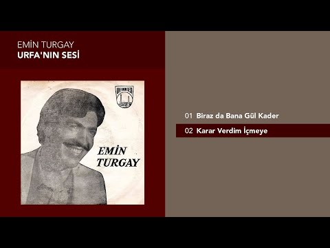 Karar Verdim İçmeye - Emin Turgay