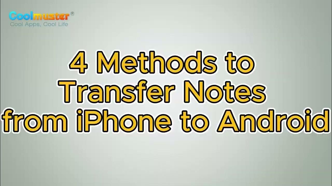 how-to-transfer-notes-from-iphone-to-android-in-4-easy-ways-youtube