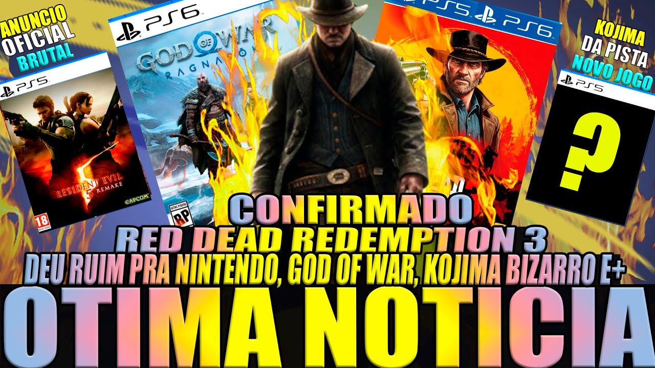 Red Dead Redemption 3 + RE5 REMAKE CONFIRMADO? GOD OF WAR no PS6, Nintendo DESPENCA e Kojima BIZARRO