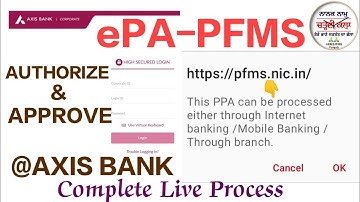 Approve | Authorize PFMS ePA on@AxisBankAfter PFMS PORTAL  Approval @ChardiKala.Pb.OnlineSolution