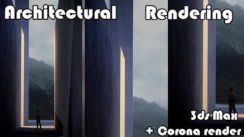 Architectural Rendering - Visualize your designs