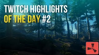 Rust - Twitch Highlights Of The Day #2 [03/20/2019]