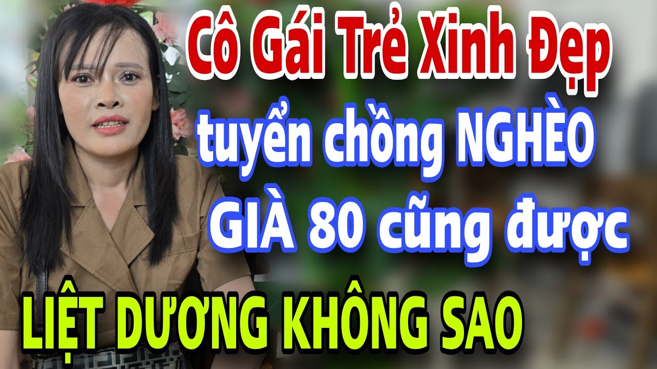 Lạ Đời Em Gái Xinh Đẹp Tuyển Chồng Già 80T Cũng Được Nghèo Về Em Nuôi Hết Đời