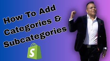 Shopify How To Add Categories & Subcategories 2025