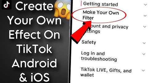 How To Make Your Own Effect/Filter On tiktok Mobile | Android/iPhone