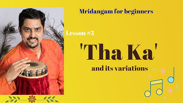 Mridangam Lessons #3 - Tha Ka with variations
