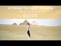 10 THINGS TO KNOW BEFORE COMING TO EGYPT