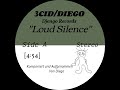Loud Silence - 3CID/Diego ( Main mix)