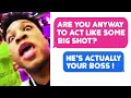ARE YOU ANYWAY TO ACT LIKE SOME BIG SHOT? - He Is Actually YOUR BOSS! - r/IDOWorkHereLady