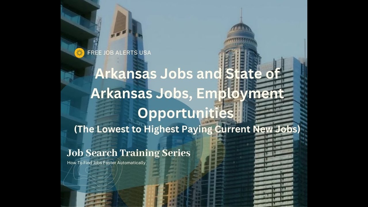 Arkansas Jobs And State Of Arkansas Jobs Employment The Lowest The