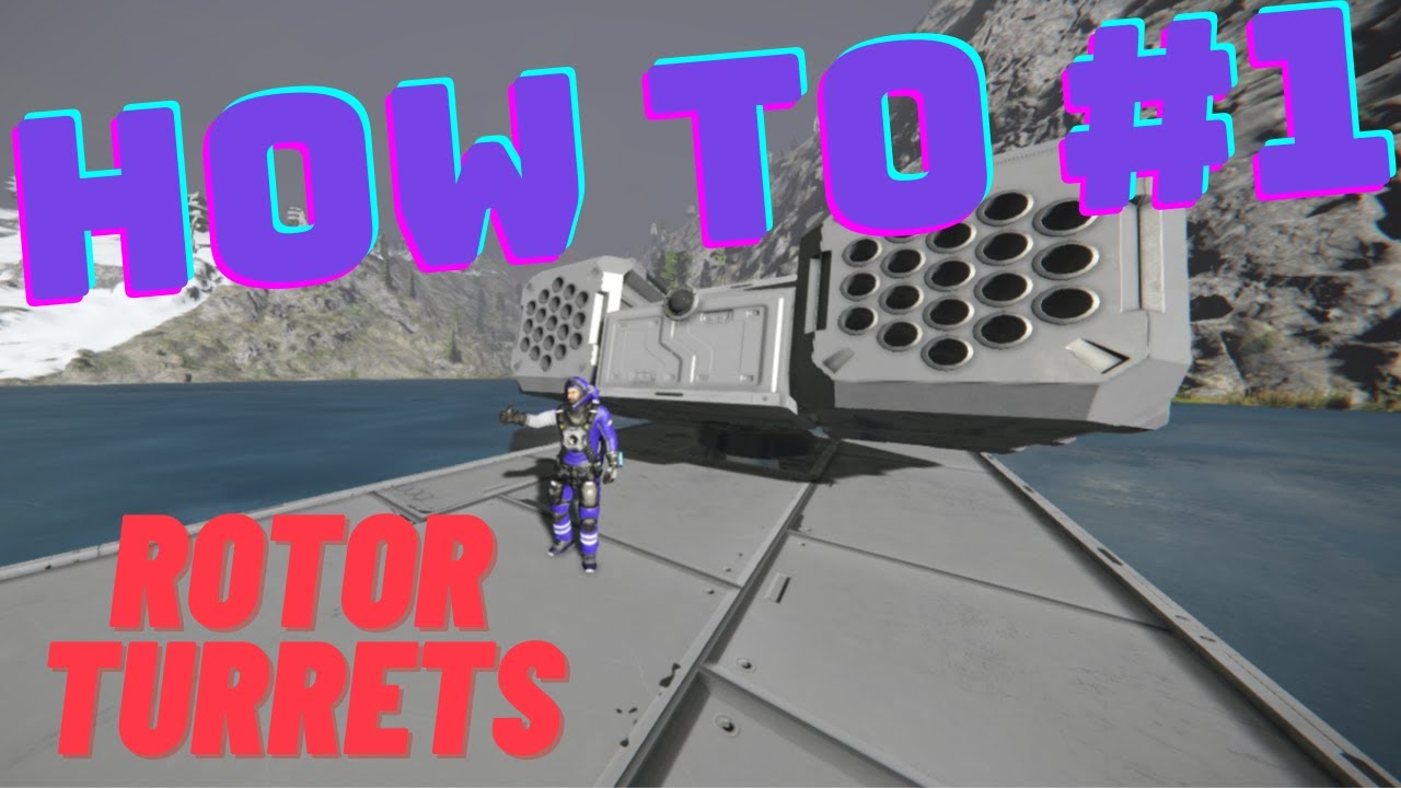 space-engineers-how-to-e1-how-to-build-rotor-turrets-youtube