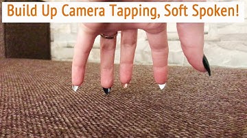 ASMR * Build Up Camera Tapping/Scratching * Fast Tapping * Soft Spoken * ASMRVilla