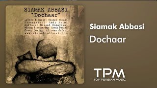 Video thumbnail of "سیامک عباسی دچار - Siamak Abbasi Dochar"