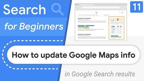 How to change my business address & information on Google? - Search for Beginners Ep 11