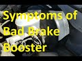 Symptoms of Bad Brake Booster and How to Test if It Has Failed