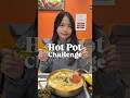 Hot pot challenge @ Mala King Hot Pot in Surrey