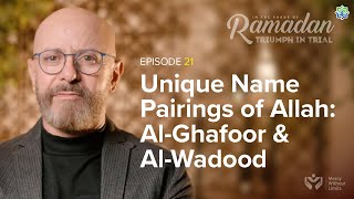 Ep. 21: Al-Ghafoor & Al-Wadood, Dr. Imad Bayoun | ISR Season 13