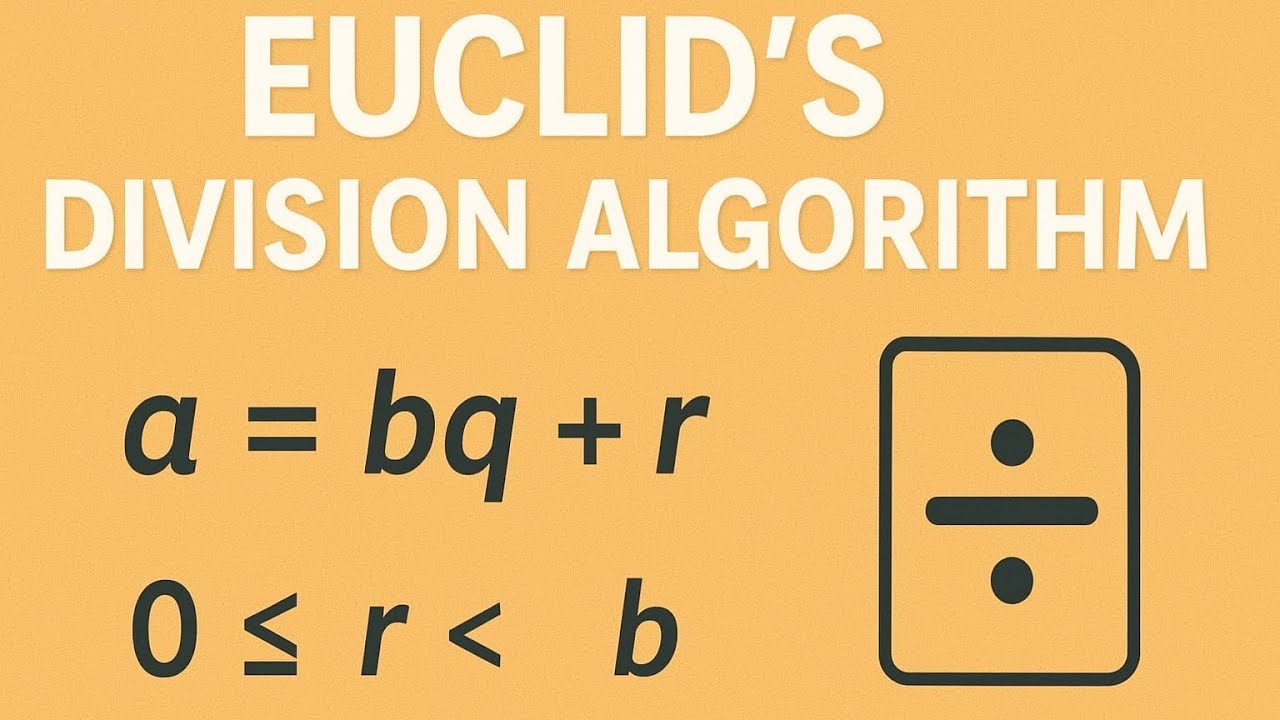 💥 Euclid’s Division Algorithm | Class 10 Maths | Easy Method to Find ...