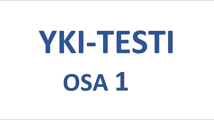 YKI-testi, osa 1